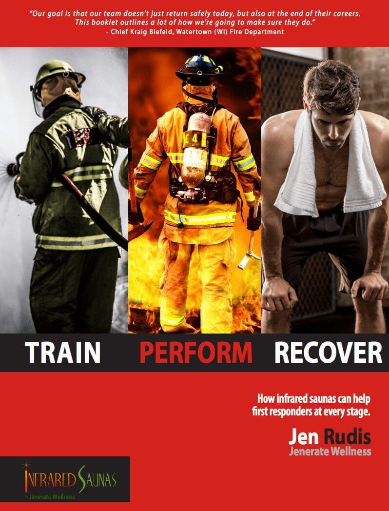 A poster for Infrared Saunas explains how infrared saunas can help firefighters.
