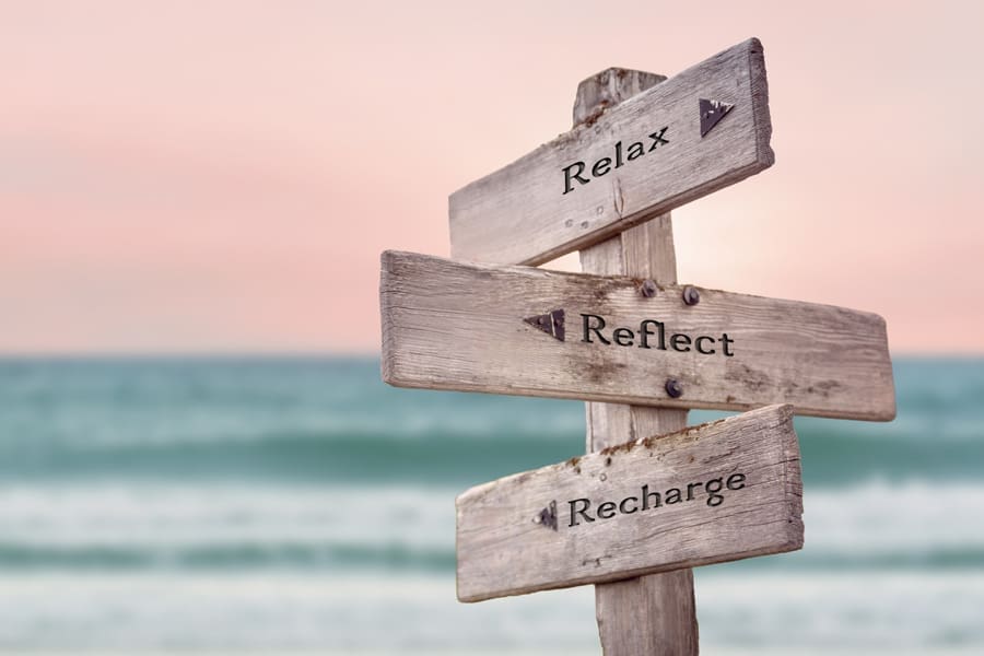 relax, reflect, recharge